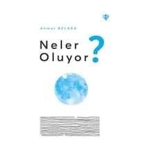 Neler Oluyor / Ahmet Belada