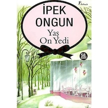 Artemis Yayınları Yaş On Yedi İpek Ongun