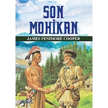 Son Mohikan - James Fenimore Cooper - Abis Yayınları