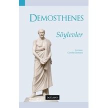 Söylevler - Demosthenes - Doğu Batı Yayınları