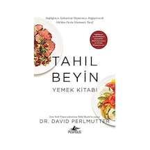 Tahıl Beyin - Yemek Kitabı: Sağlığınızı İyileştirip Hayatınızı Değiştirecek 150'den Fazla Glutensiz Sku: Zeusstk88f56b2fae