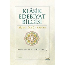 Klasik Edebiyat Bilgisi - M. A. Yekta Saraç - Gökkubbe