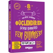 8. Sınıf Güçlendiren Fen Bilimleri Soru Bankası