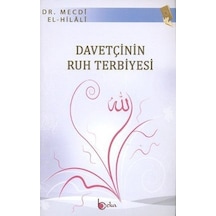 Davetçinin Ruh Terbiyesi Mecdi Hilali Beka  Yayınları