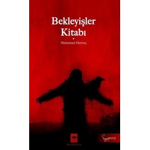 Bekleyişler Kitabı - Muhammet Durmuş - Ötüken Neşriyat