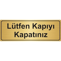 Lütfen Kapıyı Kapatınız Levhası 7Cmx20Cm Altın Renk Metal