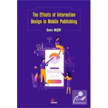 The Effects of Interaction Design in Mobile Publishing - Deniz Akçay - Kriter