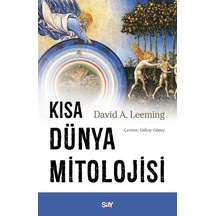 Kısa Dunya Mitolojisi - David A. Leeming - Say Yayınları