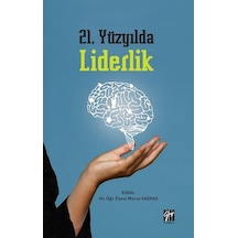 21. Yüzyılda Liderlik