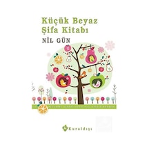 Küçük Beyaz Şifa Kitabı - Nil Gün