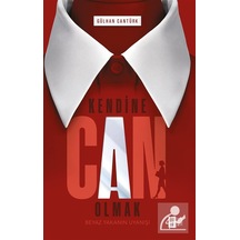 Kendine Can Olmak & Beyaz Yakanın Uyanışı / Gülhan Cantürk