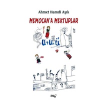 Memocan'a Mektuplar / Ahmet Hamdi Aşık