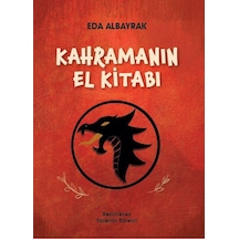 Kahramanın El Kitabı - Eda Albayrak - Doğan Çocuk