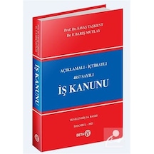 Açıklamalı-içtihatlı 4857 Sayılı İş Kanunu / Prof. Savaş Taşkent