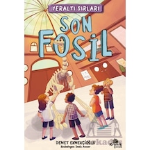 Yeraltı Sırları 2 - Son Fosil Kronik Çocuk