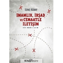 İmamlık -İrşad ve Cemaatle İletişim  - İlyas Özbay  - Motto Yayınları