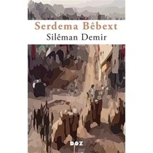 Serdema Bêbext / Sileman Demir