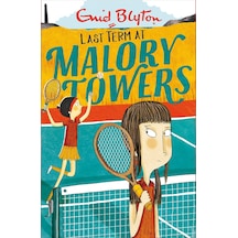 Malory Towers: Last Term: Book 6