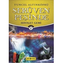 Hayalet Gemi - Serüven Peşinde - Tuncel Altınköprü - Fantastik Ç