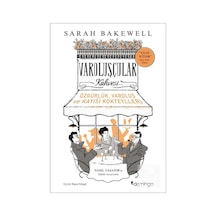 Varoluşçular Kahvesi / Sarah Bakewell 9786051980195