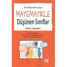 Okul Öncesinden Liseye Matematikle Düşünen Sınıflar / Peter Li...