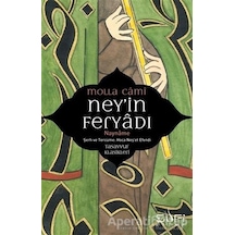 Ney'in Feryadı / Nay-Name - Molla Cami - Sufi Kitap