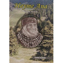 Hayme Ana Mustafa Akgün