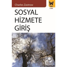 Sosyal Hizmete Giriş  - Charles Zastrow  - Nika Yayınevi