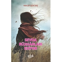 Sevda Rüzgarları Esiyor / Yakup Göktaş