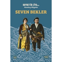 Seven Bekler - Hayrettin Ziya'nın Karadeniz Hikayeleri - Hayrettin Ziya Taluy - İthaki Yayınları