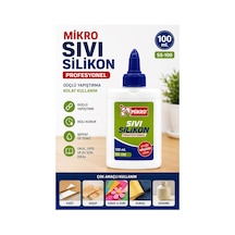 Sıvı Silikon Yapıştırıcı 100 Ml 1 Adet Mikro Silikon Yapıştırıcı Sıvı 100 Gr Plastik Cam Mermer Kağıt Karton Tahta Köpük
