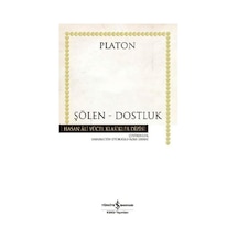 Şölen Dostluk Hasan Ali Yücel Klasikler Platon Eflatun