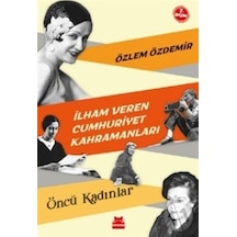 İlham Veren Cumhuriyet Kahramanları - Özlem Özdemir - Kırmızı Kedi