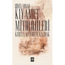 Kıyamet Mitolojileri - Kurtla Kıyamete Kalmak