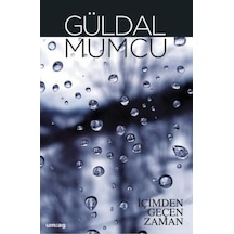 İçimden Geçen Zaman - Güldal Mumcu - UM:AG Araştımacı Gazetecilik Vakfı