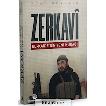 Zerkavi: El-Kaide'nin Yeni Kuşağı - Fuad Hüseyin - Küresel Kitap