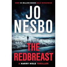 The Redbreast: The Gripping Third Harry Hole Novel From The No.1 Sunday Times Bestseller