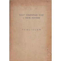 Inşaat Mühendisleri Odası 6. Teknik Kongresi Tebliğler