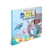 Minik Yunus Doli ve Arkadaşları - 3 Boyutlu Hareketli Kitap
