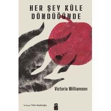Her Şey Küle Döndüğünde - Rxlu-764658