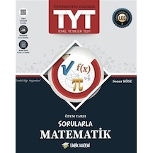 TYT ÖSYM Tarzı Sorularla Matematik / Soner Köse