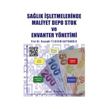 Sağlık İşletmelerinde Maliyet Depo Stok ve Envanter Yönetimi - Ayşegül Yıldırım Kaptanoğlu - Beşir Kitabevi