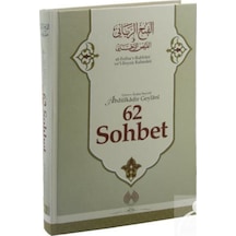 62 Sohbet - Gavs-ı Azam Seyyid Abdülkadir Geylani - Muallim Neşriyat
