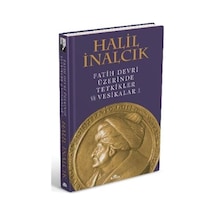 Fatih Devri Üzerinde Tetkikler Ve Vesikalar 1 - Kyut-820425