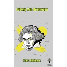 Ludwig Van Beethoven - Franz Hoffmann - Platanus Publishing