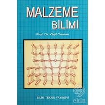 Malzeme Bilimi  - Kaşif Onaran  - Bilim Teknik Yayınevi