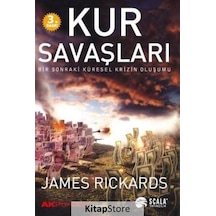 Kur Savaşları / James Rickards