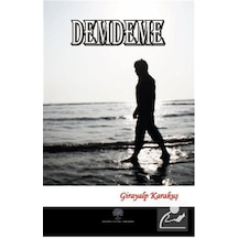 Demdeme - Girayalp Karakuş - Platanus Publishing