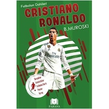 Cristiano Ronaldo - Futbolun Dahileri - Gerçek İstatistikler - Futbolcu Kartı - Poster Ayraç Hediyel - B. Muroski - Parana