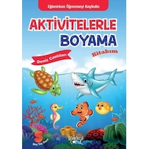 Aktivitelerle Boyama Kitabım - Deniz Canlıları - Yqbx-640841